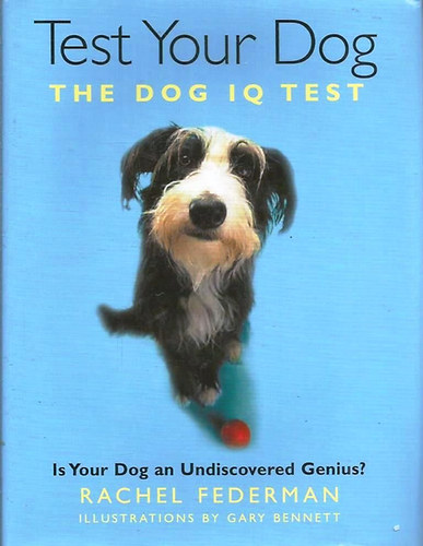 Rachel Federman: Test Your Dog - The Dog IQ Test antikvár