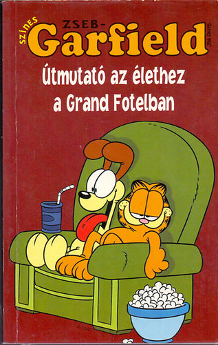 Jim Davis: Útmutató az élethez a Grand Fotelben antikvár