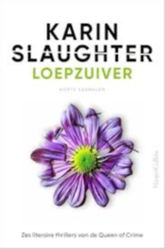 Karin Slaughter: Loepzuiver antikvár