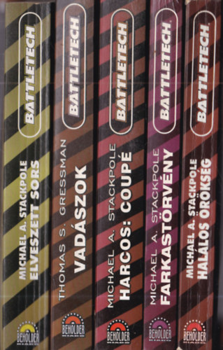 Michael A . Stackpole, Thomas S. Gressman: 5 db Battletech: Elveszett sors + Vadászok + Harcos: Coupé + Farkastörvény + Halálos örökség antikvár