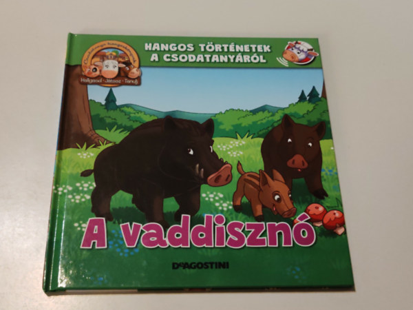 Ismeretlen Szerző: Hangos történetek a csodatanyáról A vaddisznó antikvár