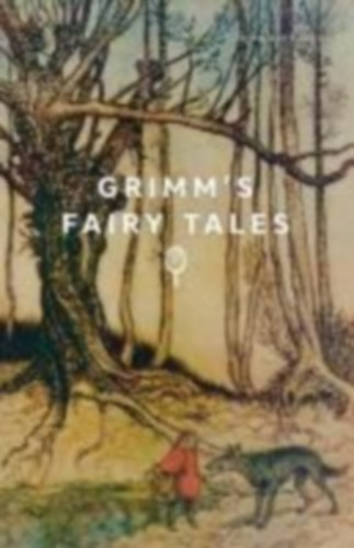 Brothers Grimm: Grimm's Fairy Tales idegen