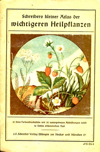 Schreibers kleiner Atlas der wichtigeren Heilpflanzen antikvár