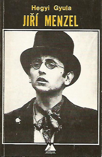 Hegyi Gyula: Jirí Menzel antikvár