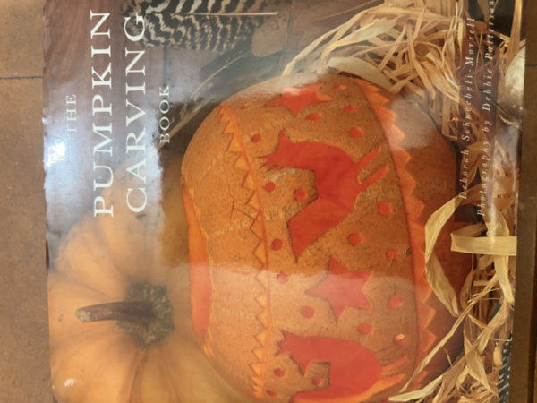 Deborah Schneebeli-Morrell: The pumpkin carving book antikvár