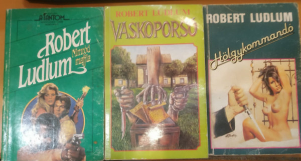 Robert Ludlum: 3 db Robert Ludlum: Hölgykommandó + Nimród maffia + Vaskoporsó antikvár