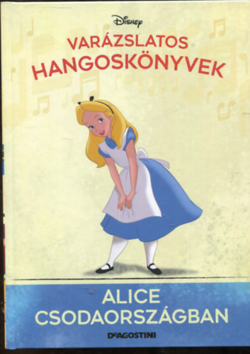 Disney: Alice csodaországban - Varázslatos hangoskönyvek antikvár