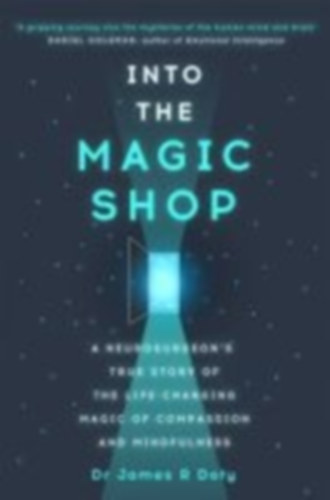Doty, James: Into the Magic Shop idegen