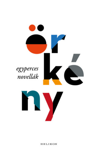 Örkény István: Egyperces novellák e-Könyv