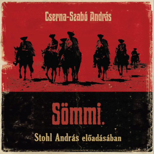 Cserna-Szabó András: Sömmi e-hangos