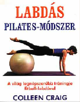 Craig, Collen: Labdás pilates-módszer antikvár