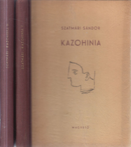 Szatmári Sándor: Kazohinia I-II. antikvár