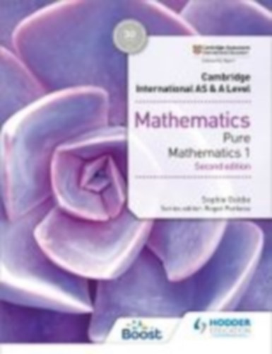 Goldie, Sophie: Cambridge International AS & A Level Mathematics Pure Mathematics 1 second edition idegen
