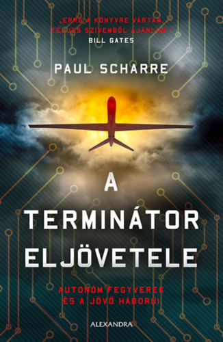 Paul Scharre: A terminátor eljövetele
