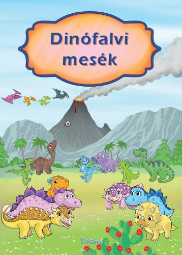 Izmindi Katalin: Dinófalvi mesék e-Könyv