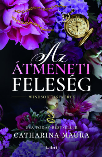 Catharina Maura: Az átmeneti feleség e-Könyv