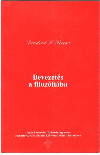 Lendvai L. Ferenc: Bevezetés a filozófiába (L. L. F.) antikvár