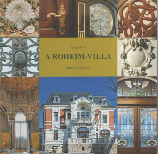 Faragó Imre: A Roheim-villa - Corvin füzetek antikvár