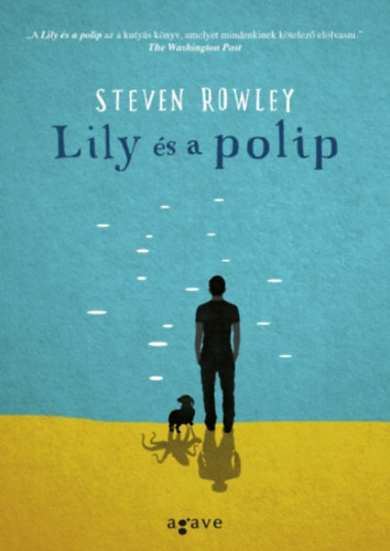 Steven Rowley: Lily és a polip könyv