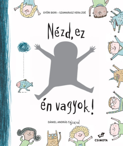 Nézd, ez én vagyok! akciós termékkép 1