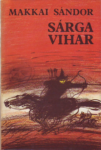 Makkai Sándor: Sárga vihar antikvár