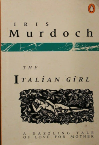 Irish Murdoch: The italian girl antikvár