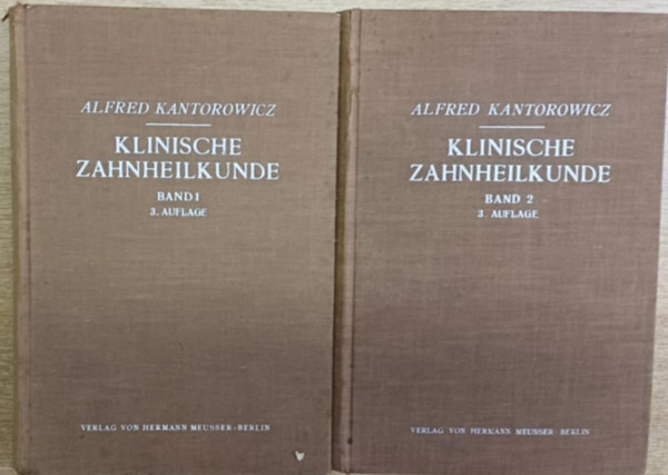 Prof. Dr. Alfred Kantorowicz: Klinische Zahnheilkunde I-II. antikvár