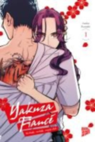 Konishi, Asuka: Yakuza Fiancé - Verliebt, verlobt, verpiss dich 1 idegen