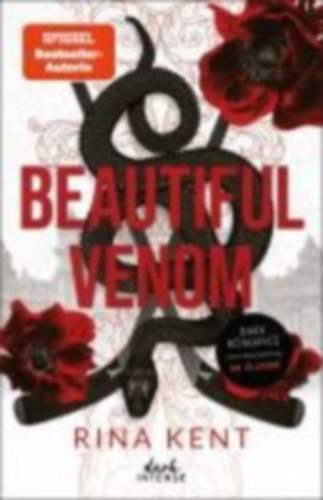 Kent, Rina: Beautiful Venom (Vipers, Band 1) idegen