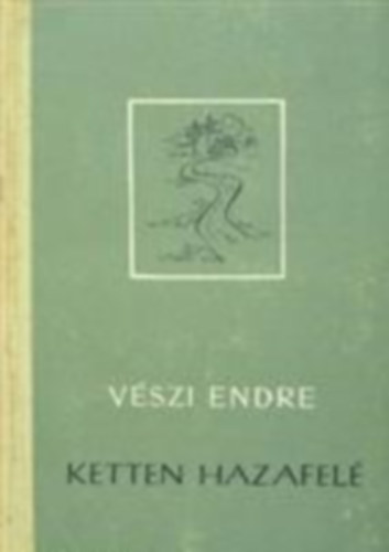 VÉszi Endre: Ketten hazafelé antikvár