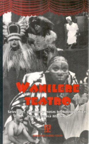 Mayra Hernández Menéndez: Wanilere teatro antikvár