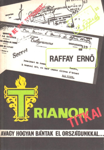 Raffay Ernő: Trianon titkai antikvár