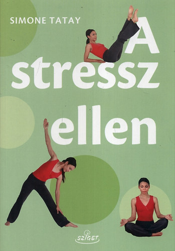 Simone Tatay: A stressz ellen antikvár