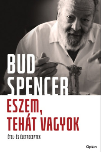 Bud Spencer: Eszem, tehát vagyok e-Könyv
