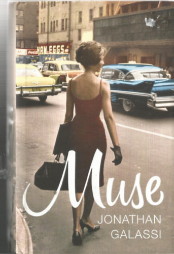 Jonathan Galassi: Muse: A novel-saját képpel antikvár