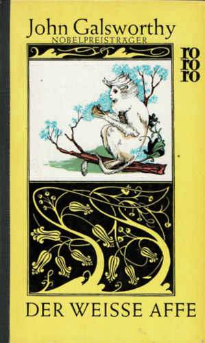John Galsworthy: Der Weisse Affe - A fehér majom német nyelven antikvár