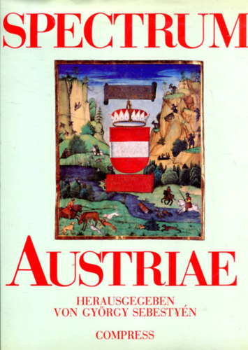 György Sebestyén: Spectrum Austriae antikvár
