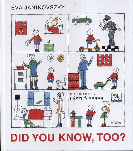 Did You Know, Too? – Janikovszky Éva