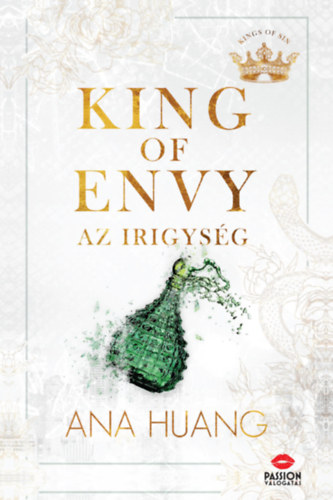 Ana Huang: King of Envy - Az irigység könyv