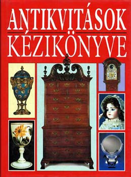 Martin és Judith Miller: Antikvitások kézikönyve antikvár
