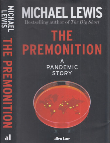 Michael Lewis: The premonition (A pandemic story) antikvár