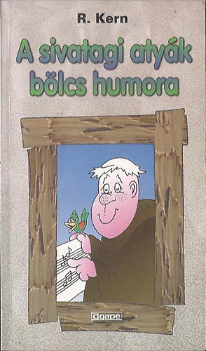 R. Kern: A sivatagi atyák bölcs humora antikvár