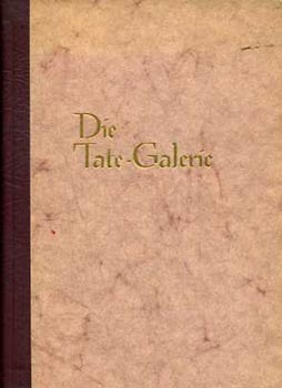 J. Rothenstein: Die Tate-Galerie antikvár