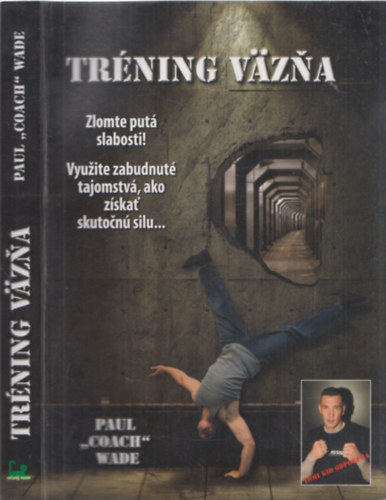 Paul "Coach" Wade: Tréning Väzna (Fegyencedzés ; szlovák nyelvű) antikvár