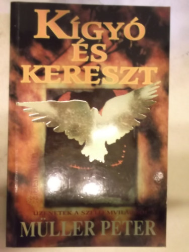 Müller Péter: Kígyó és kereszt antikvár