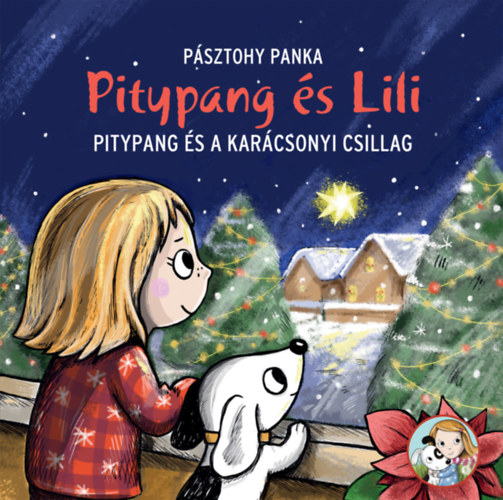 Pásztohy Panka: Pitypang és a karácsonyi csillag könyv