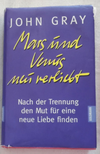 John Gray: Mars und Venus - Neu Verliebt antikvár