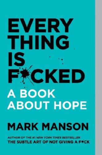Manson, Mark: Everything Is F*cked idegen