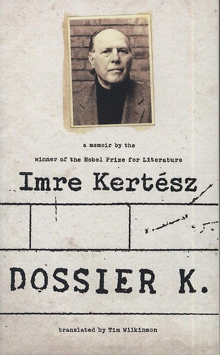 Kertész Imre: Dossier K. antikvár