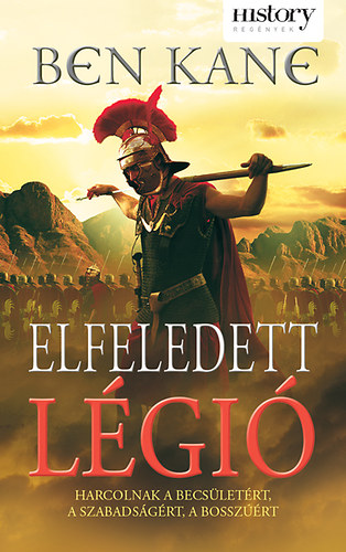 Elfeledett légió – Ben Kane
